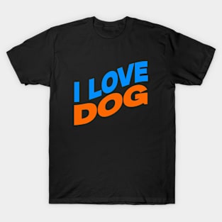 I love dog T-Shirt